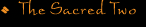 The Sacred Two